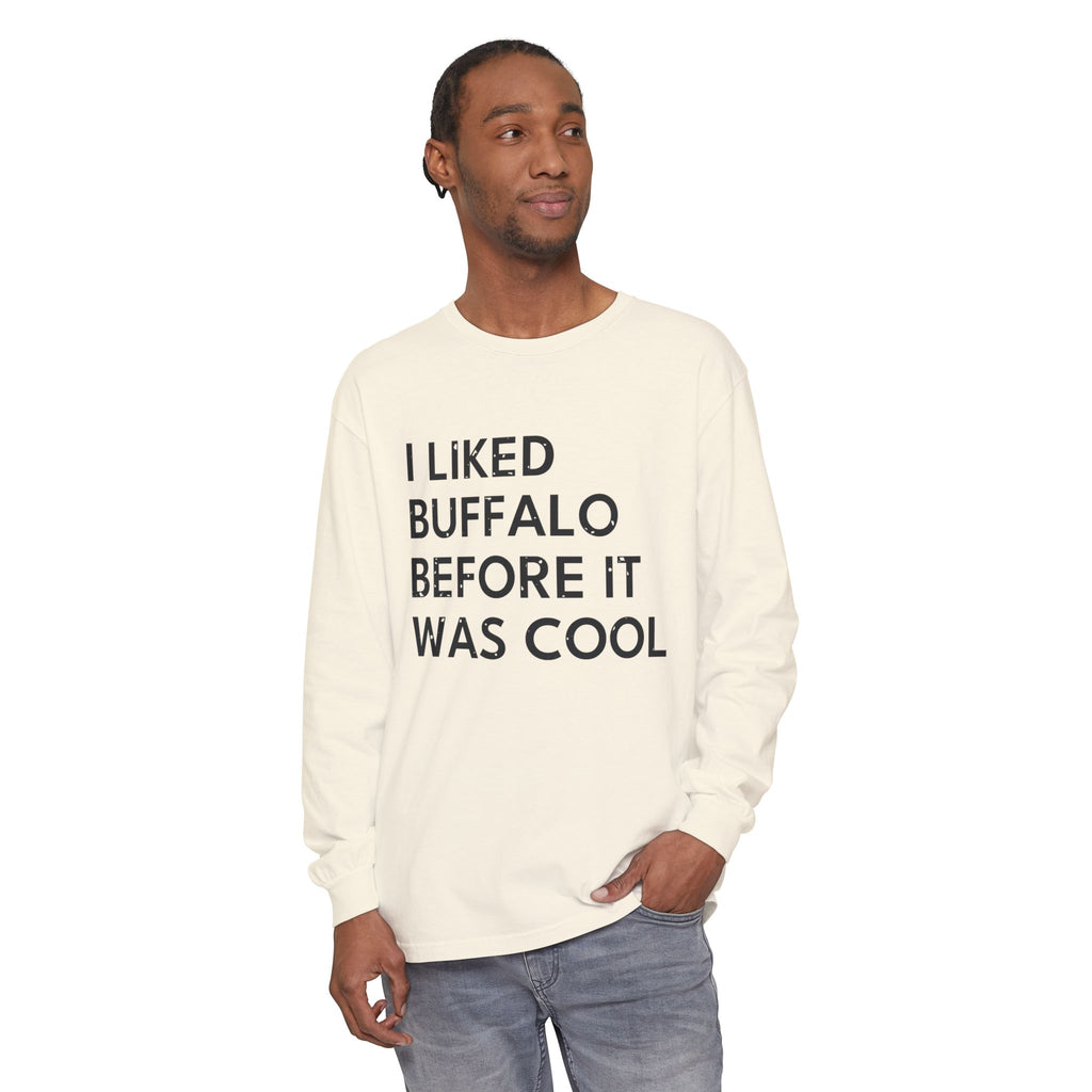 I Liked Buffalo Before It Was Cool Retro Hometown Long Sleeve Tee