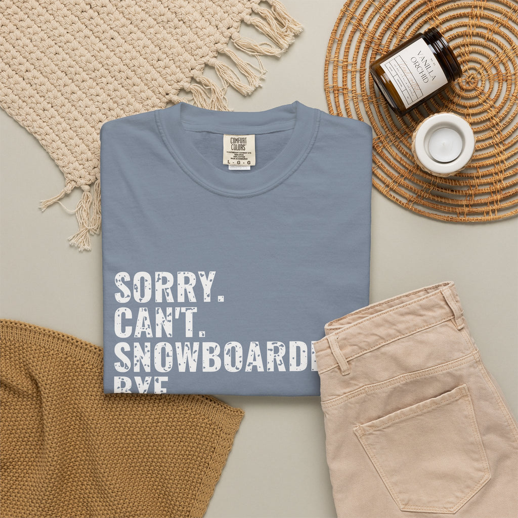 Sorry Can't Snowboarding Bye Funny Snowboarder T-Shirt