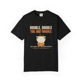 Double Double Toil and Trouble Massachusetts T-Shirt