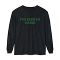 I've Been to Maine Vintage Travel Souvenir Long Sleeve Tee