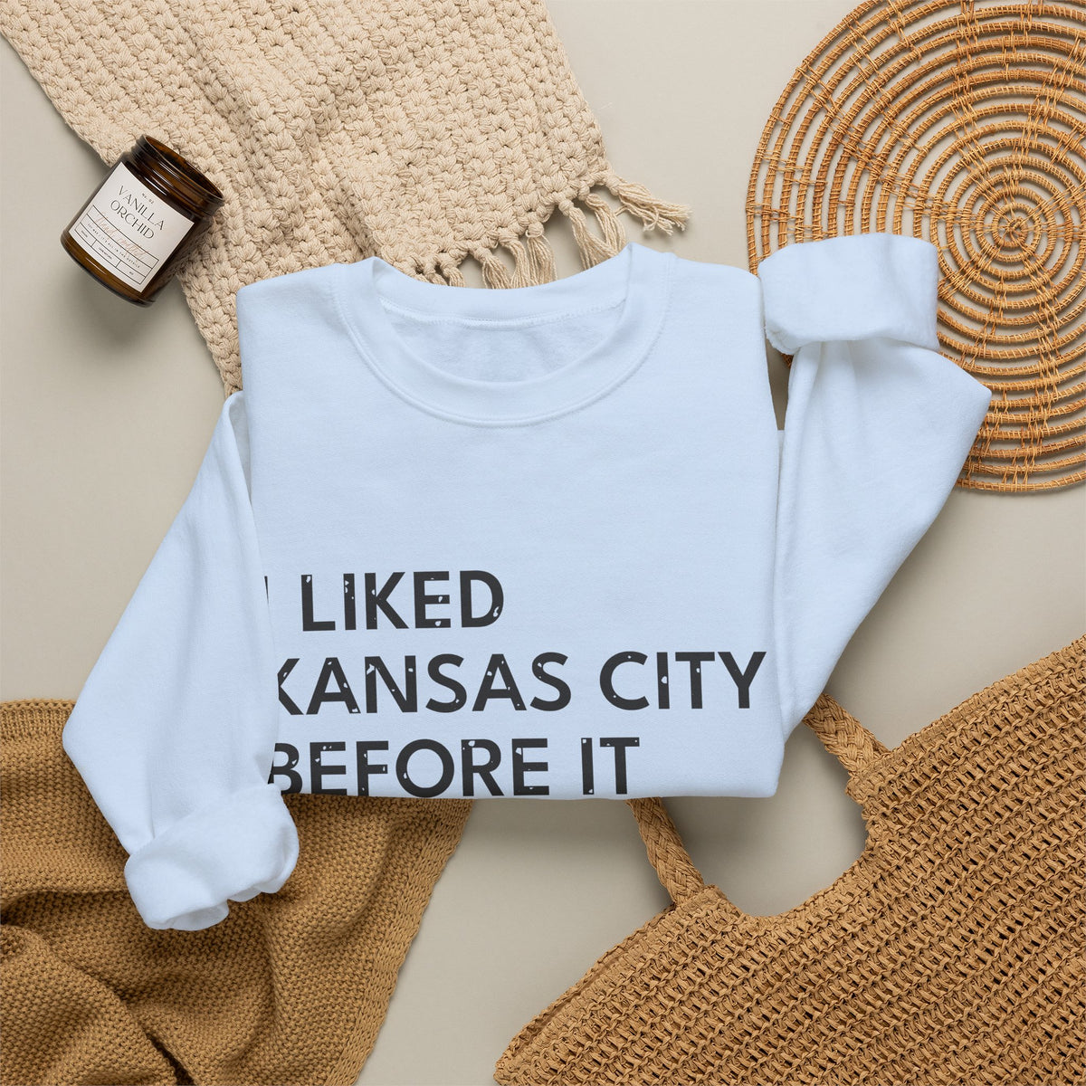 I Liked Kansas City Before It Was Cool Hometown Crewneck Sweatshirt