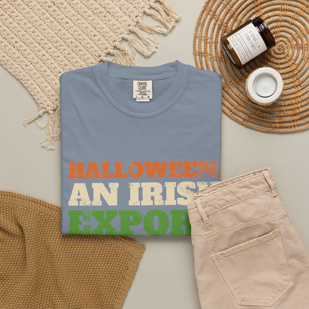 Halloween An Irish Export You're Welcome T-Shirt