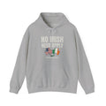 No Irish Need Apply Remember Our Roots Shamrocks Hoodie