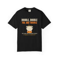 Double Double Toil and Trouble Tennessee T-Shirt