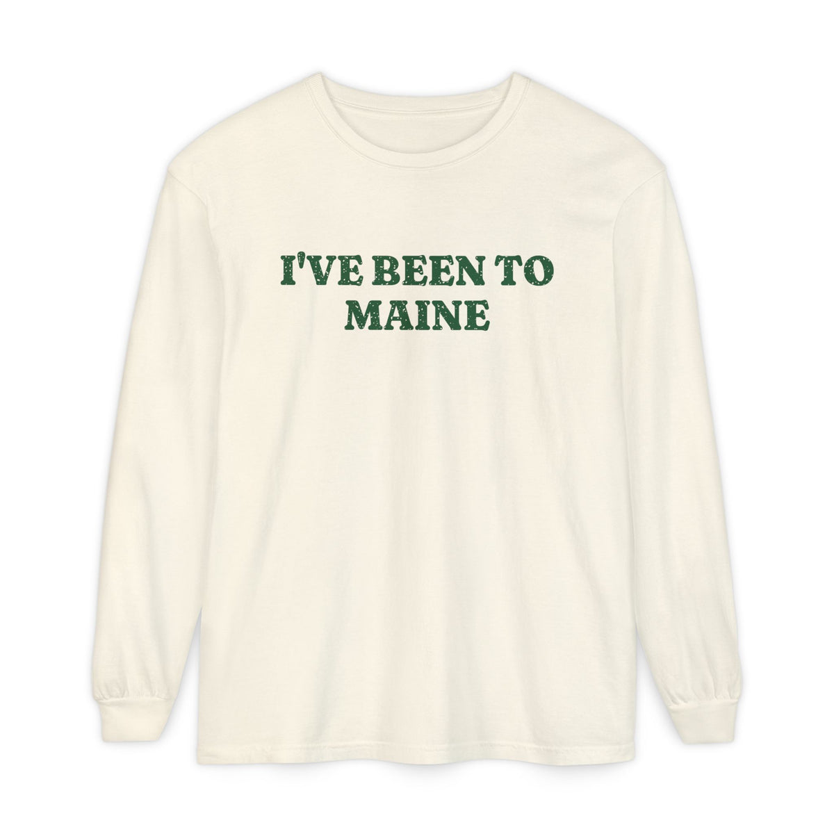 I've Been to Maine Vintage Travel Souvenir Long Sleeve Tee