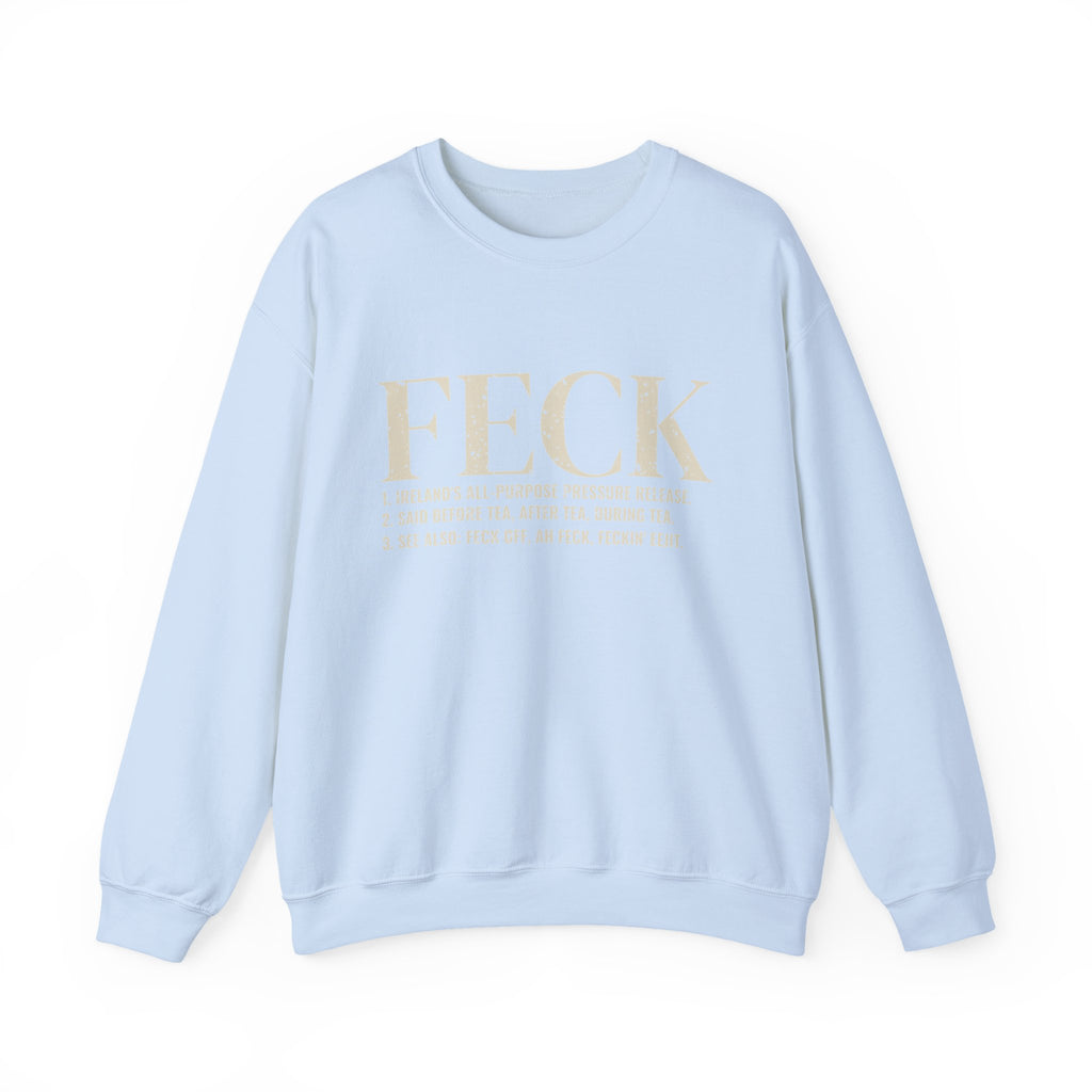 Feck Definition Funny Irish Slang Crewneck Sweatshirt