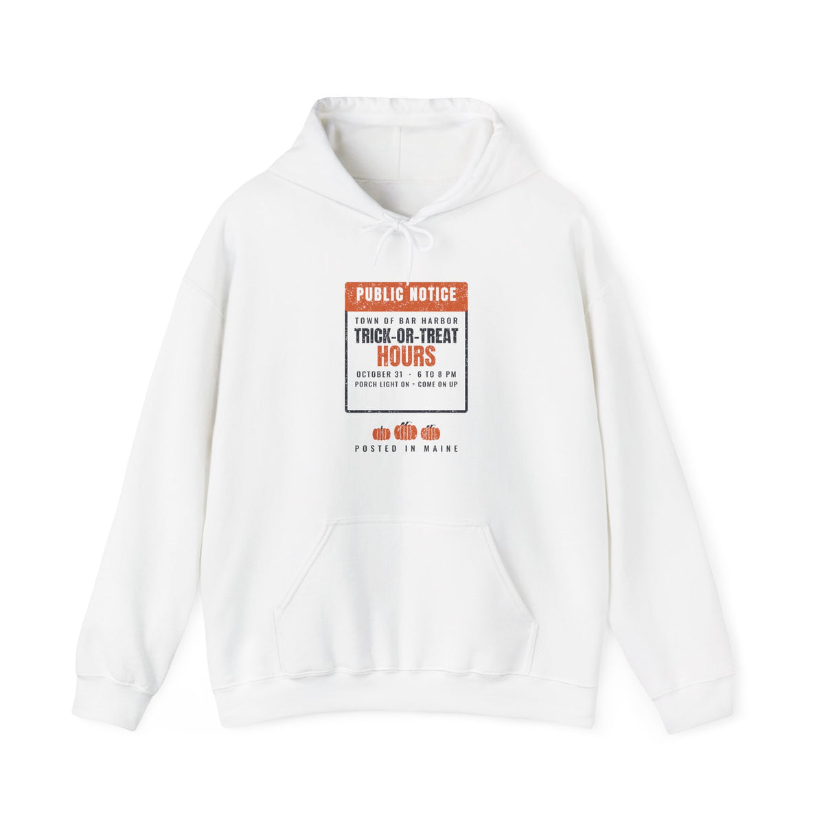 Bar Harbor Maine Trick-or-Treat Hours Notice Hoodie