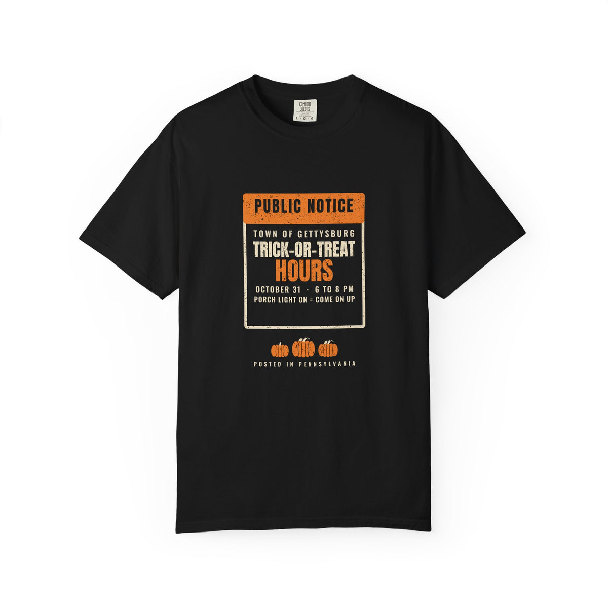 Gettysburg Pennsylvania Trick-or-Treat Hours Notice T-Shirt