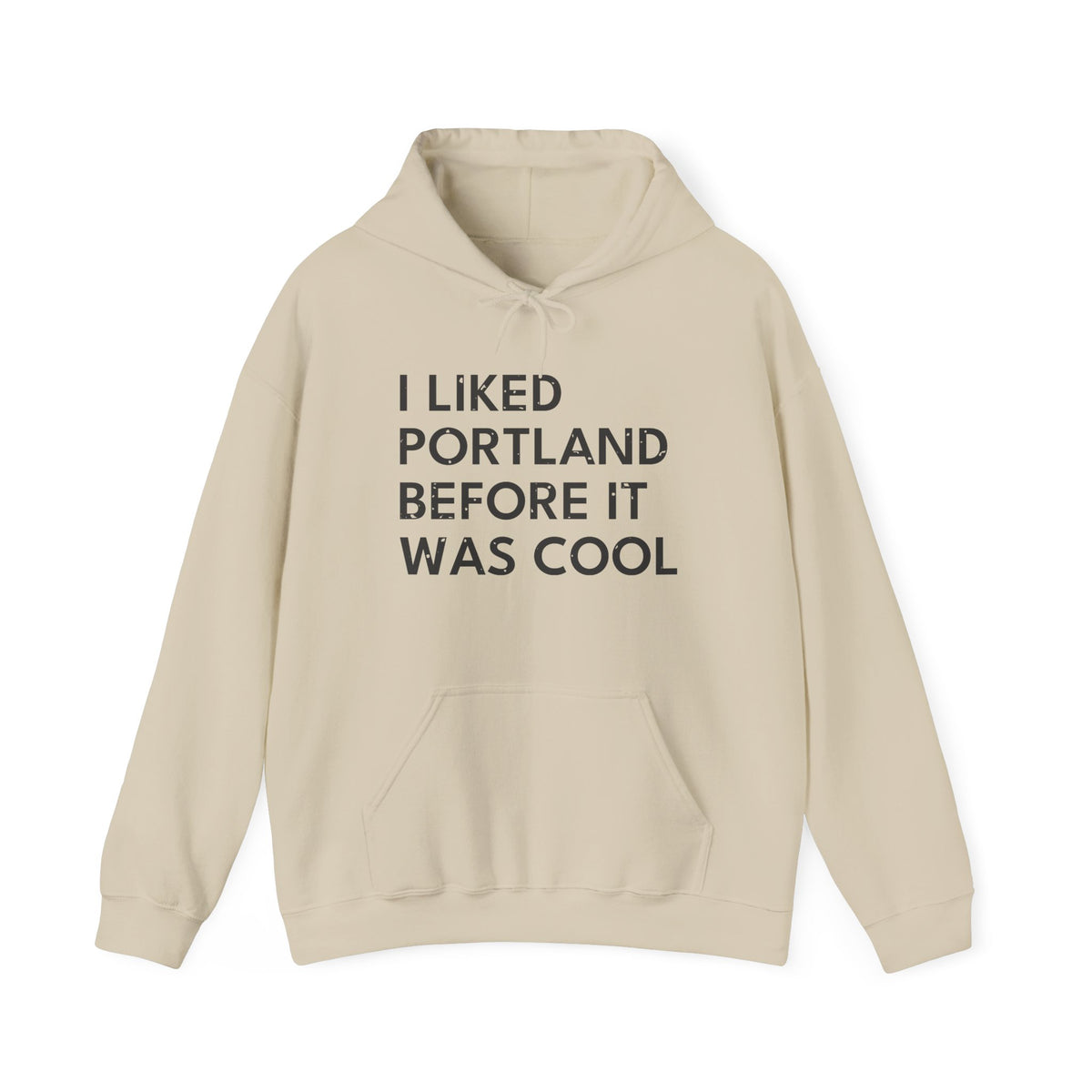 I Liked Portland Before It Was Cool Retro Hometown Hoodie