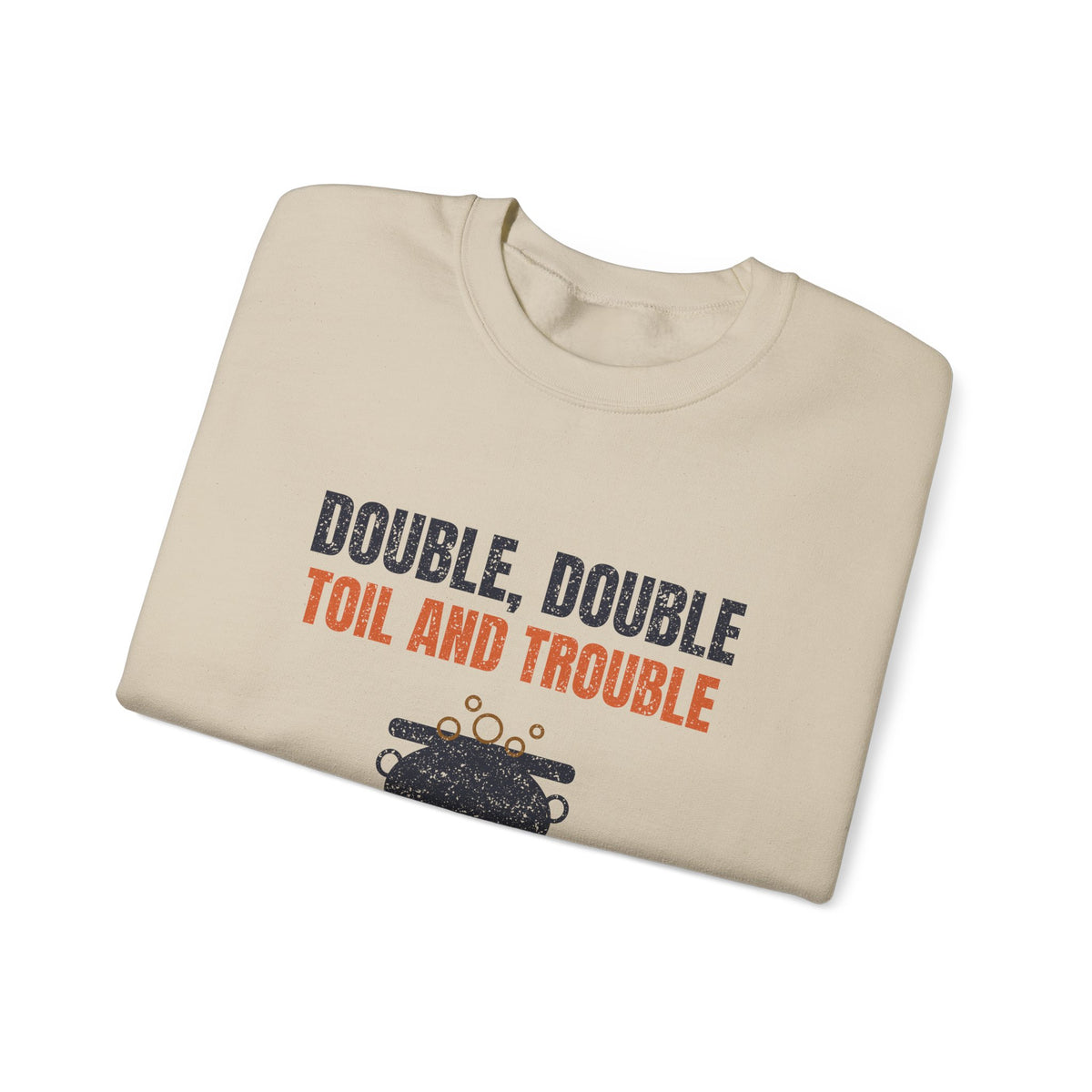 Double Double Toil and Trouble North Carolina Crewneck Sweatshirt