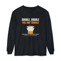 Double Double Toil and Trouble New Hampshire Long Sleeve Tee