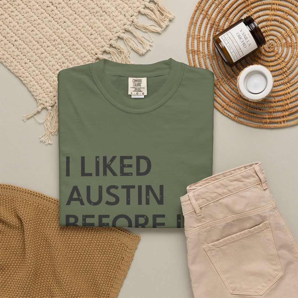 I Liked Austin Before It Was Cool Retro Hometown T-Shirt