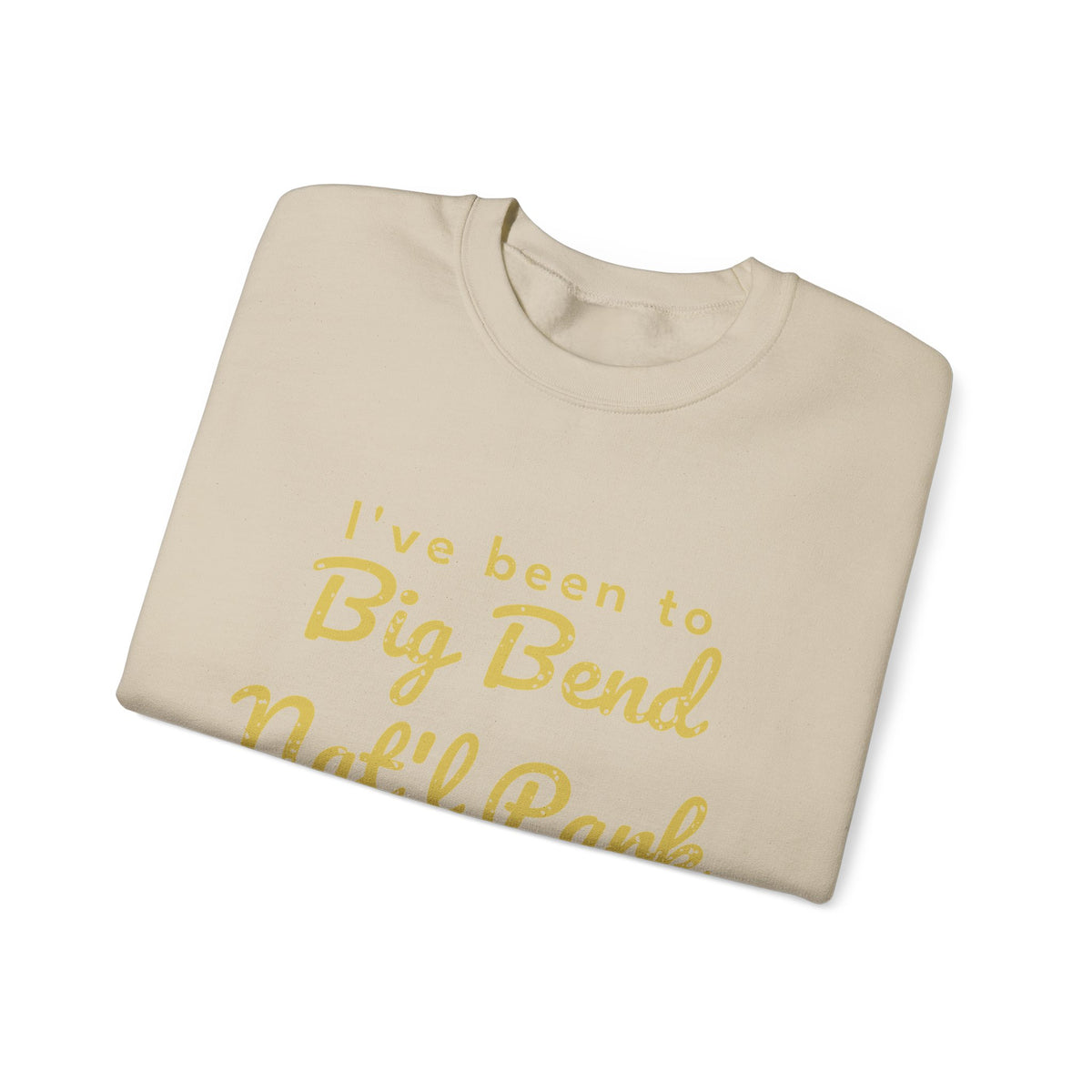 I've Been to Big Bend Nat'l Park Vintage Travel Crewneck Sweatshirt