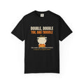 Double Double Toil and Trouble Pennsylvania T-Shirt