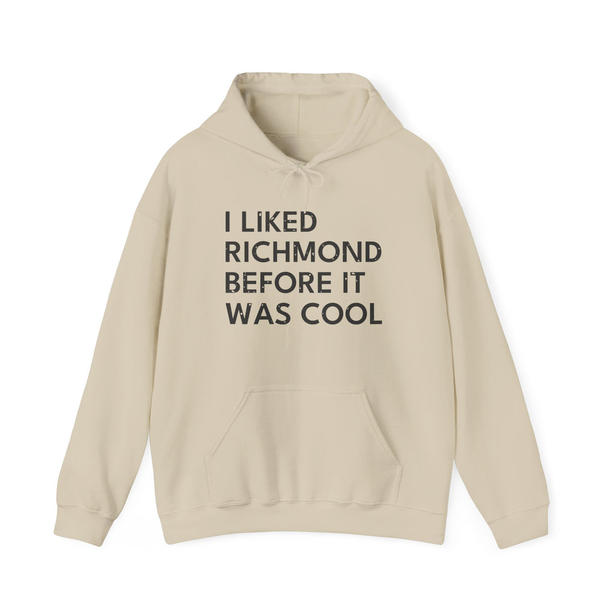 I Liked Richmond Before It Was Cool Retro Hometown Hoodie