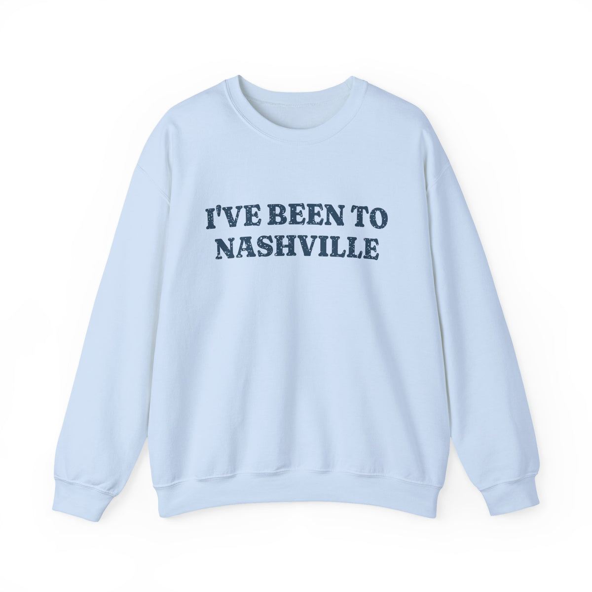 I've Been to Nashville Vintage Travel Souvenir Crewneck Sweatshirt