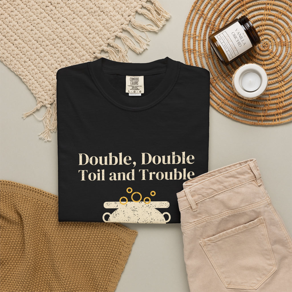 Double Double Toil and Trouble Cauldron T-Shirt