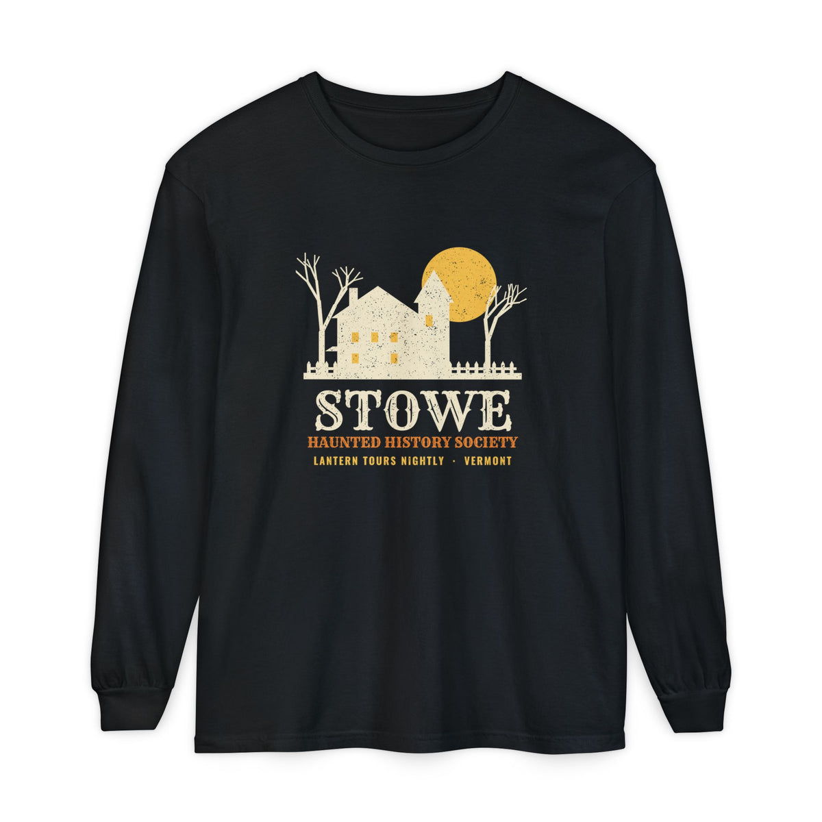 Stowe Vermont Haunted History Society Long Sleeve Tee