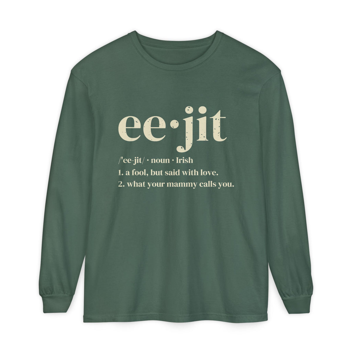 Eejit Irish Slang Dictionary Definition Long Sleeve Tee