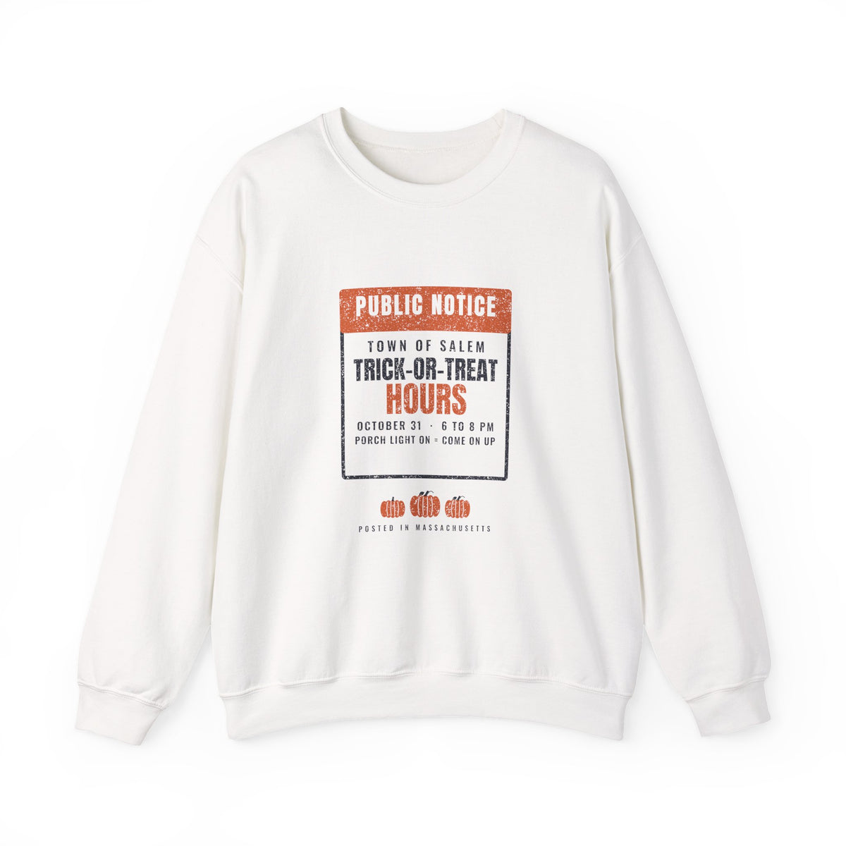 Salem Massachusetts Trick-or-Treat Hours Notice Crewneck Sweatshirt