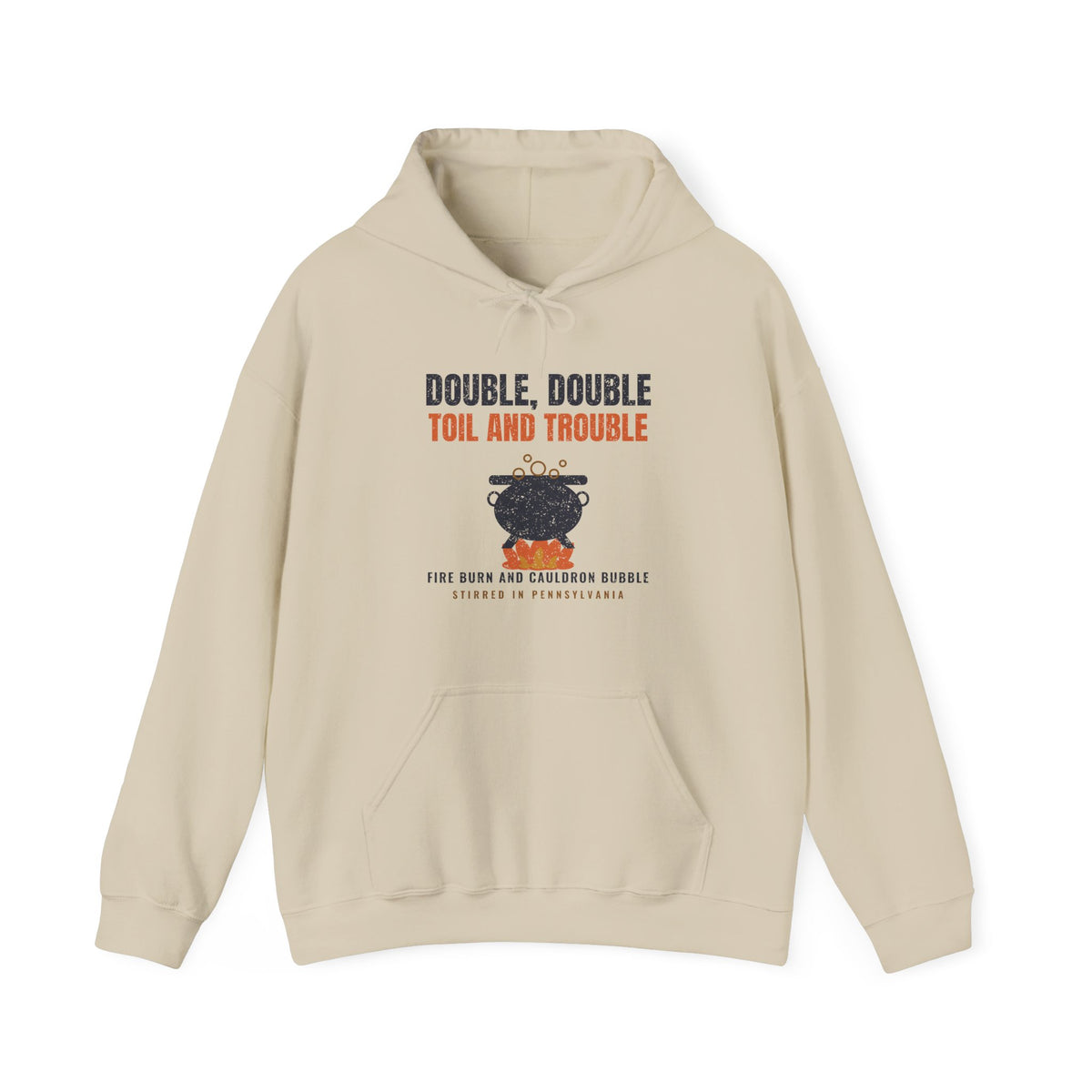 Double Double Toil and Trouble Pennsylvania Hoodie