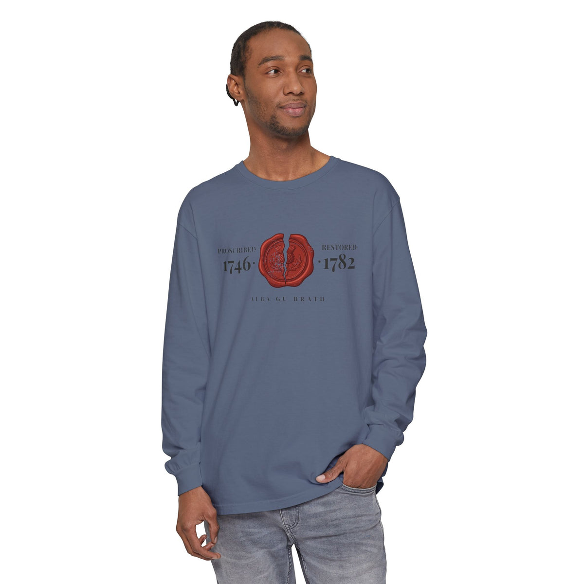 Proscribed 1746 Restored 1782 Alba Gu Bràth Thistle Seal Long Sleeve Tee