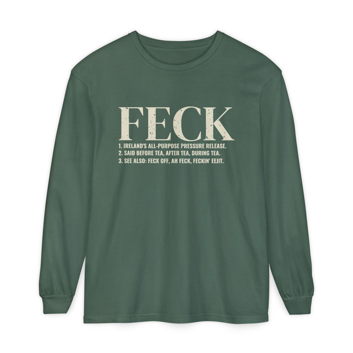 Feck Definition Funny Irish Slang Long Sleeve Tee