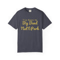 I've Been to Big Bend Nat'l Park Vintage Travel T-Shirt