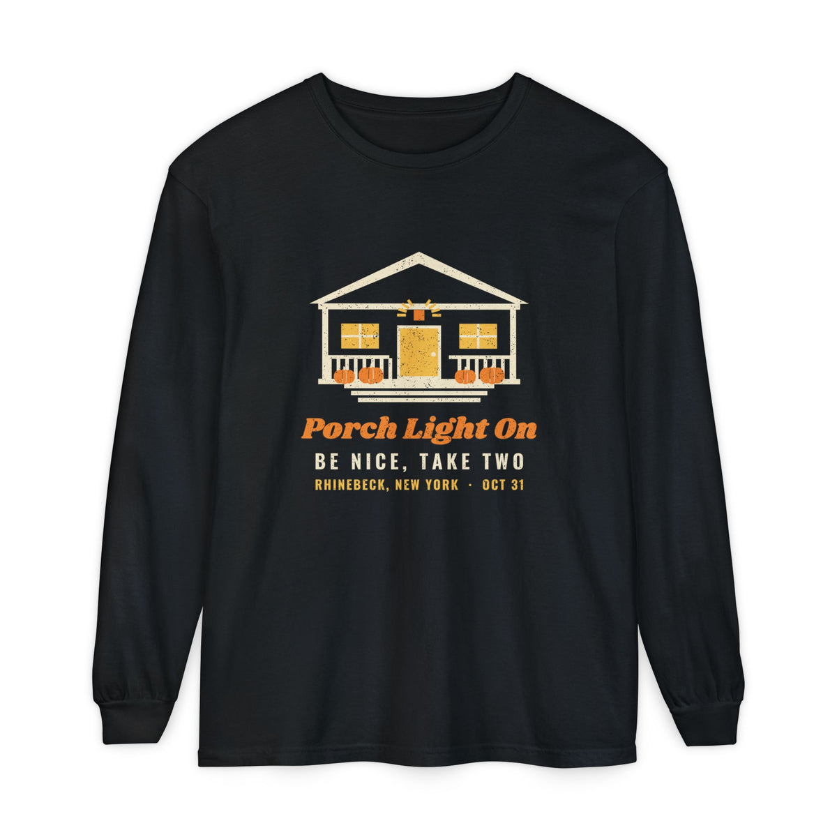 Porch Light On Rhinebeck New York Trick or Treat Long Sleeve Tee