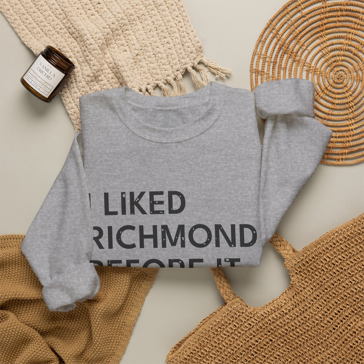 I Liked Richmond Before It Was Cool Retro Hometown Crewneck Sweatshirt