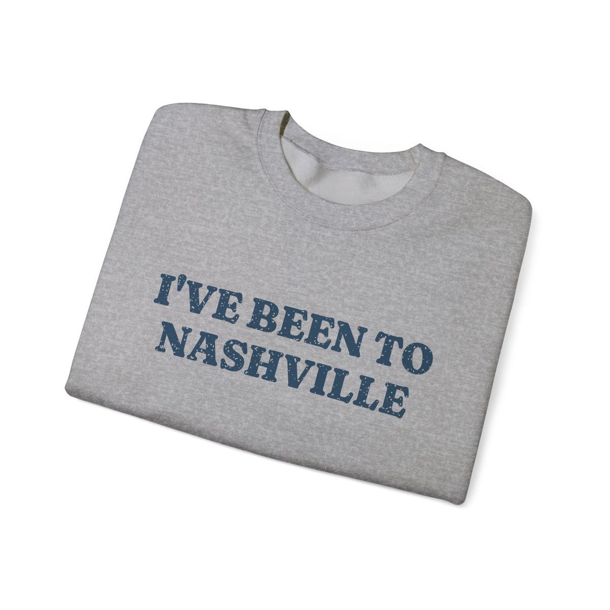 I've Been to Nashville Vintage Travel Souvenir Crewneck Sweatshirt