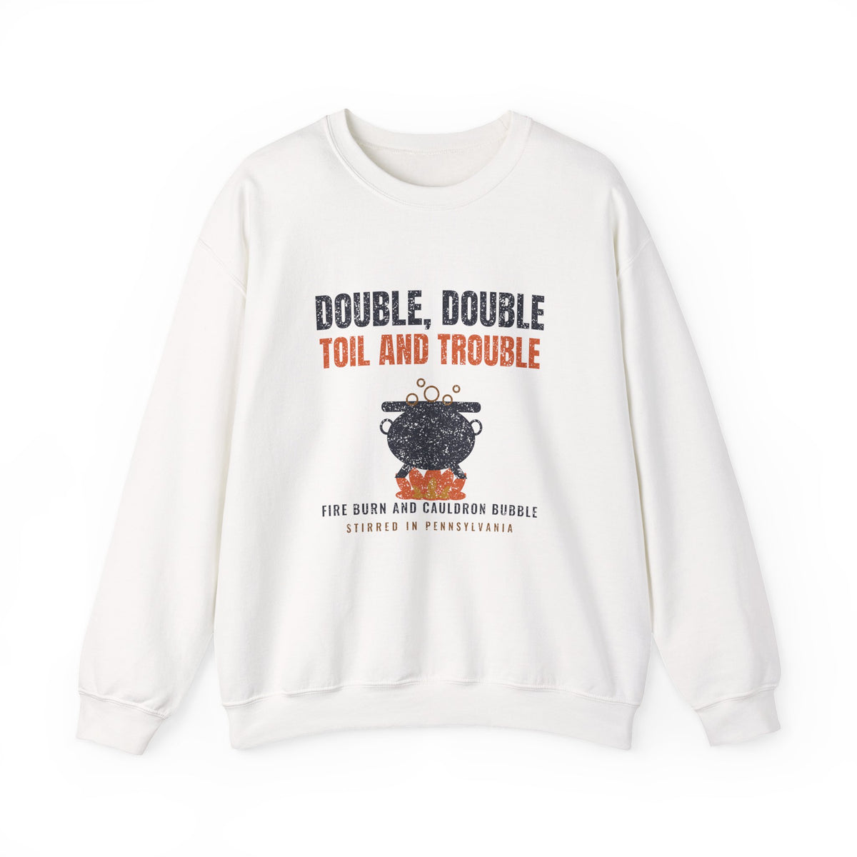 Double Double Toil and Trouble Pennsylvania Crewneck Sweatshirt