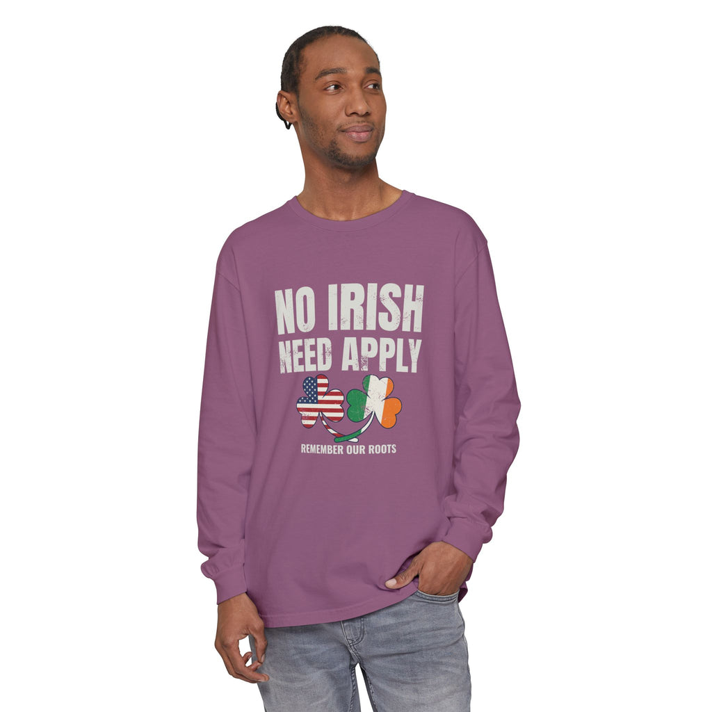 No Irish Need Apply Remember Our Roots Shamrocks Long Sleeve Tee