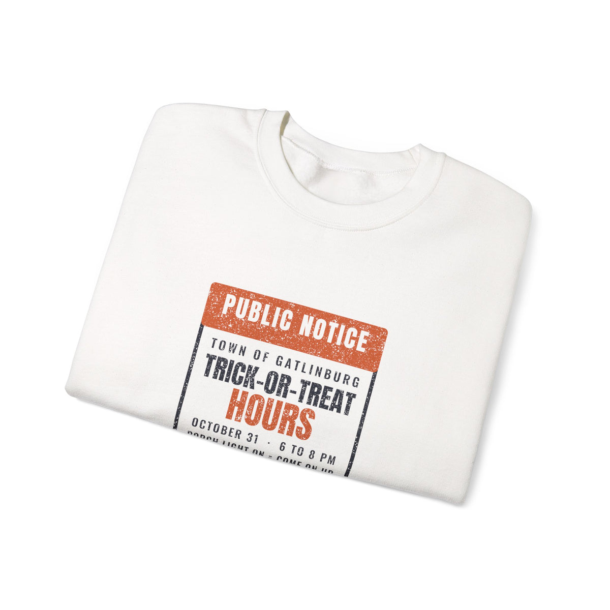 Gatlinburg Tennessee Trick-or-Treat Hours Notice Crewneck Sweatshirt