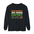 Halloween An Irish Export You're Welcome Long Sleeve Tee
