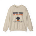 Double Double Toil and Trouble New York Crewneck Sweatshirt