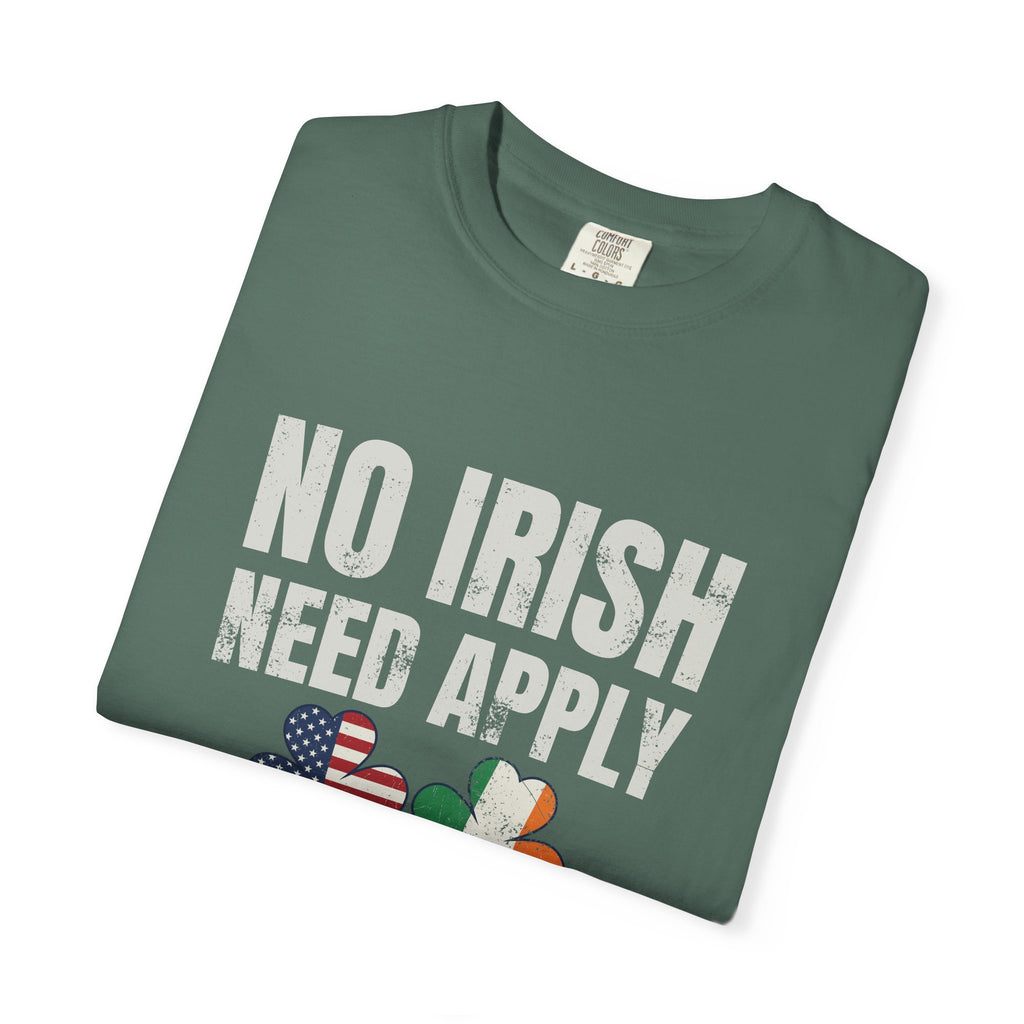 No Irish Need Apply Remember Our Roots Shamrocks T-Shirt