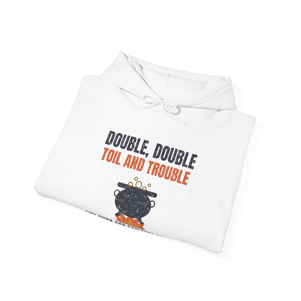 Double Double Toil and Trouble New York Hoodie