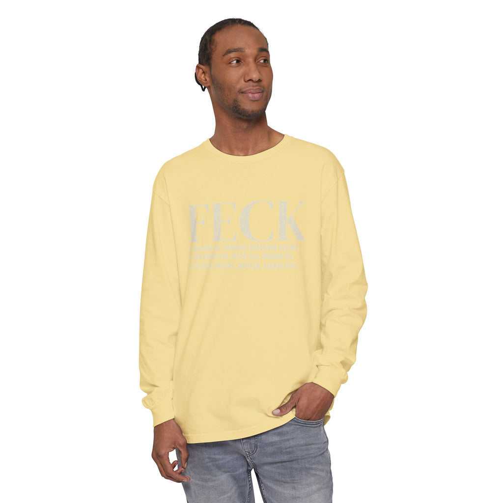 Feck Definition Funny Irish Slang Long Sleeve Tee