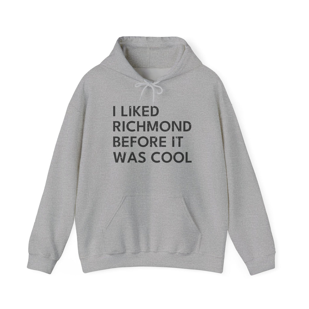 I Liked Richmond Before It Was Cool Retro Hometown Hoodie