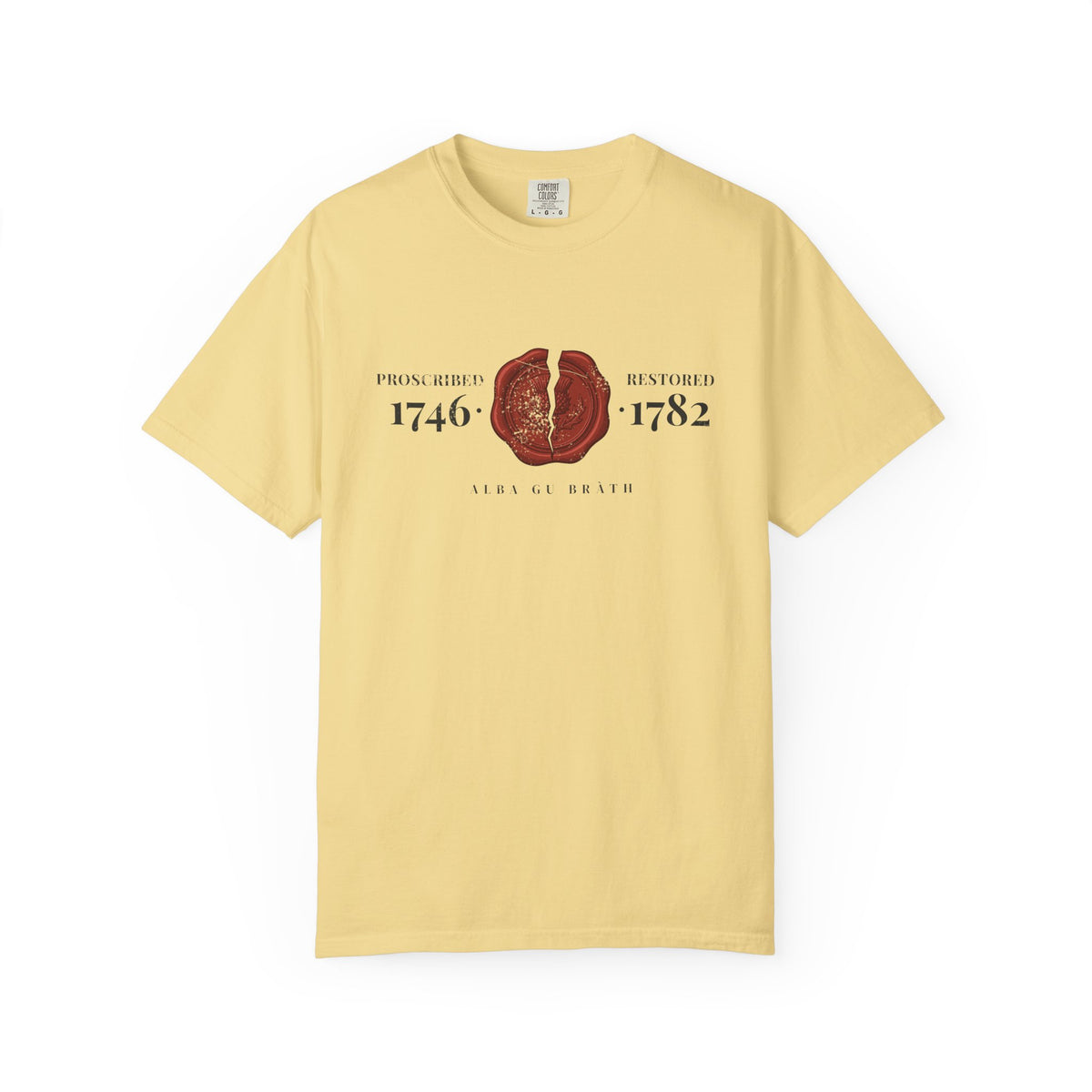 Proscribed 1746 Restored 1782 Alba Gu Bràth Thistle Seal T-Shirt