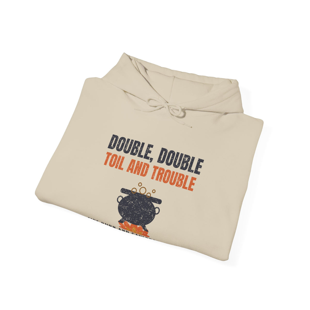 Double Double Toil and Trouble New Hampshire Hoodie