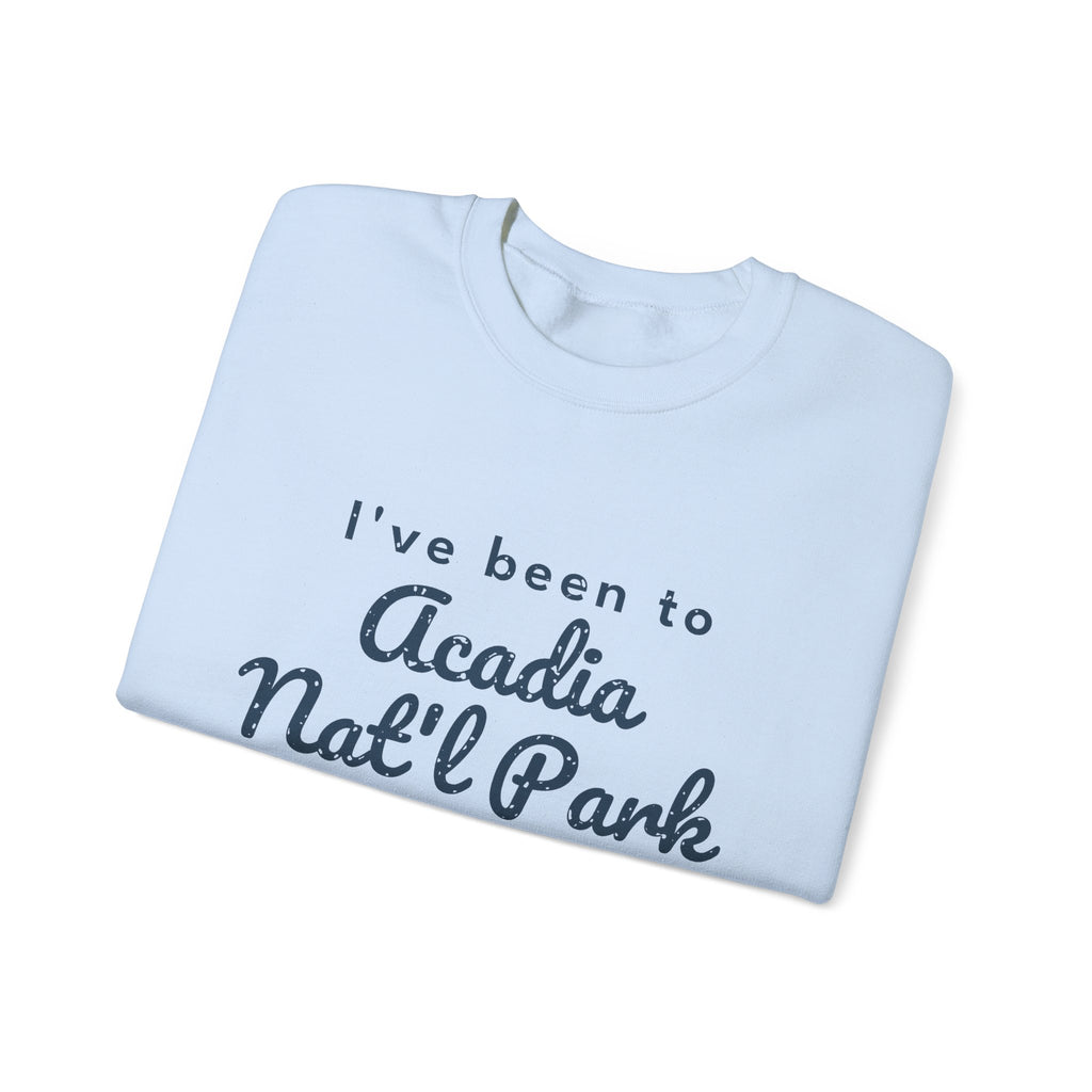 I've Been to Acadia Nat'l Park Vintage Travel Crewneck Sweatshirt