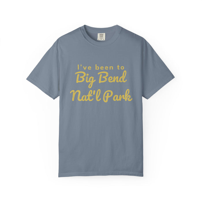 I've Been to Big Bend Nat'l Park Vintage Travel T-Shirt