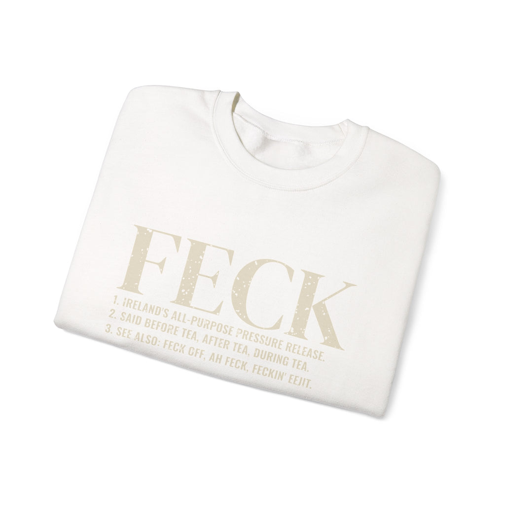 Feck Definition Funny Irish Slang Crewneck Sweatshirt