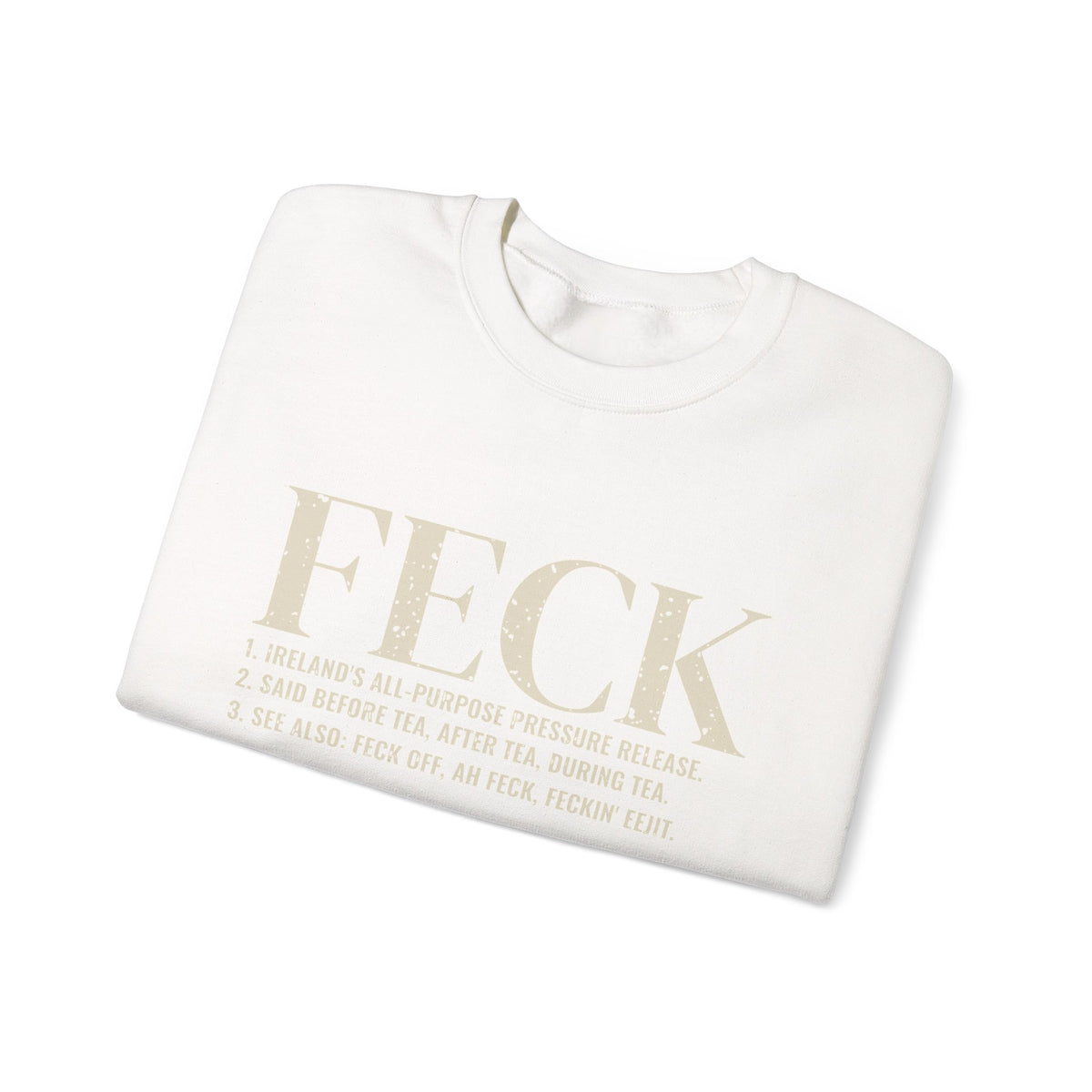 Feck Definition Funny Irish Slang Crewneck Sweatshirt