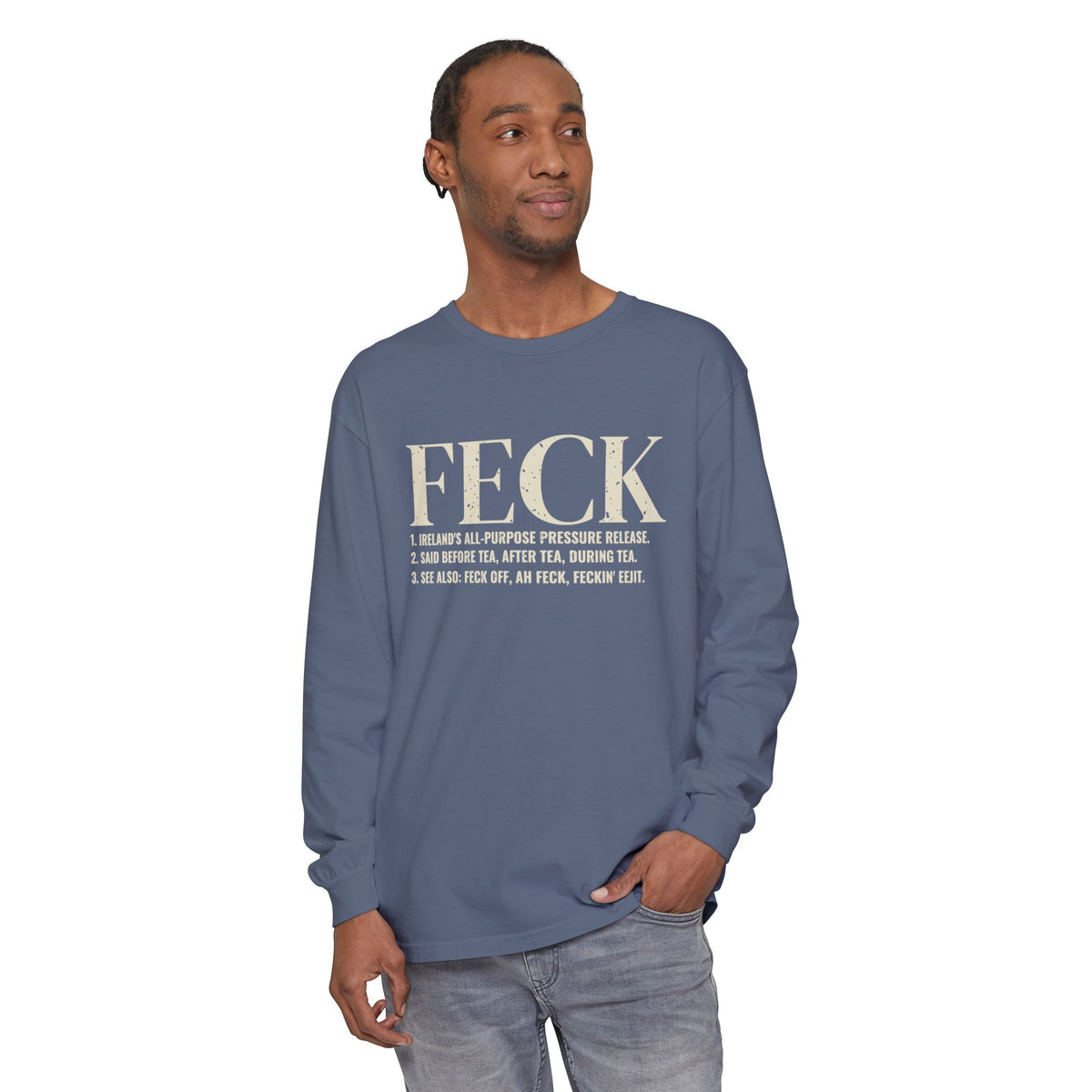 Feck Definition Funny Irish Slang Long Sleeve Tee