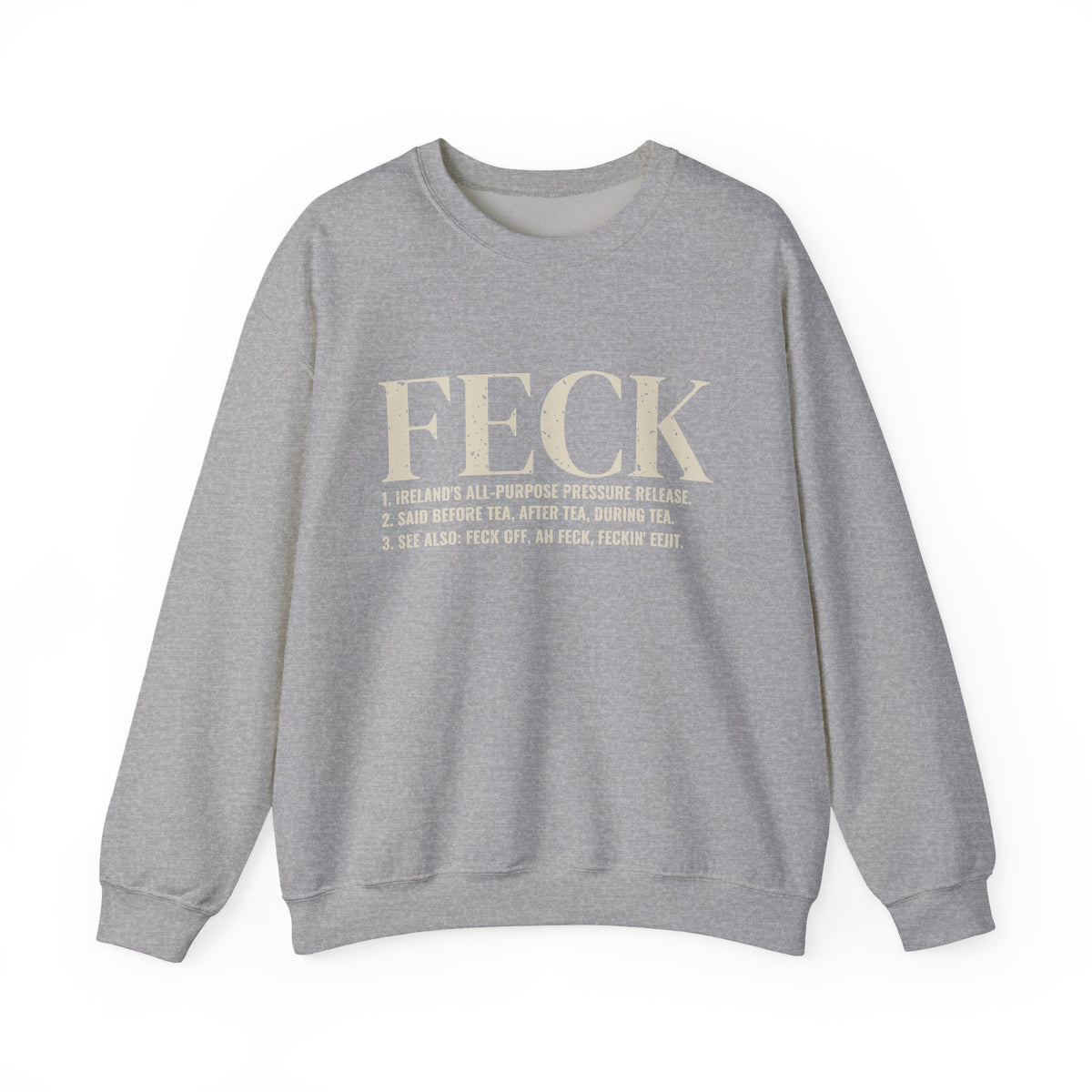 Feck Definition Funny Irish Slang Crewneck Sweatshirt