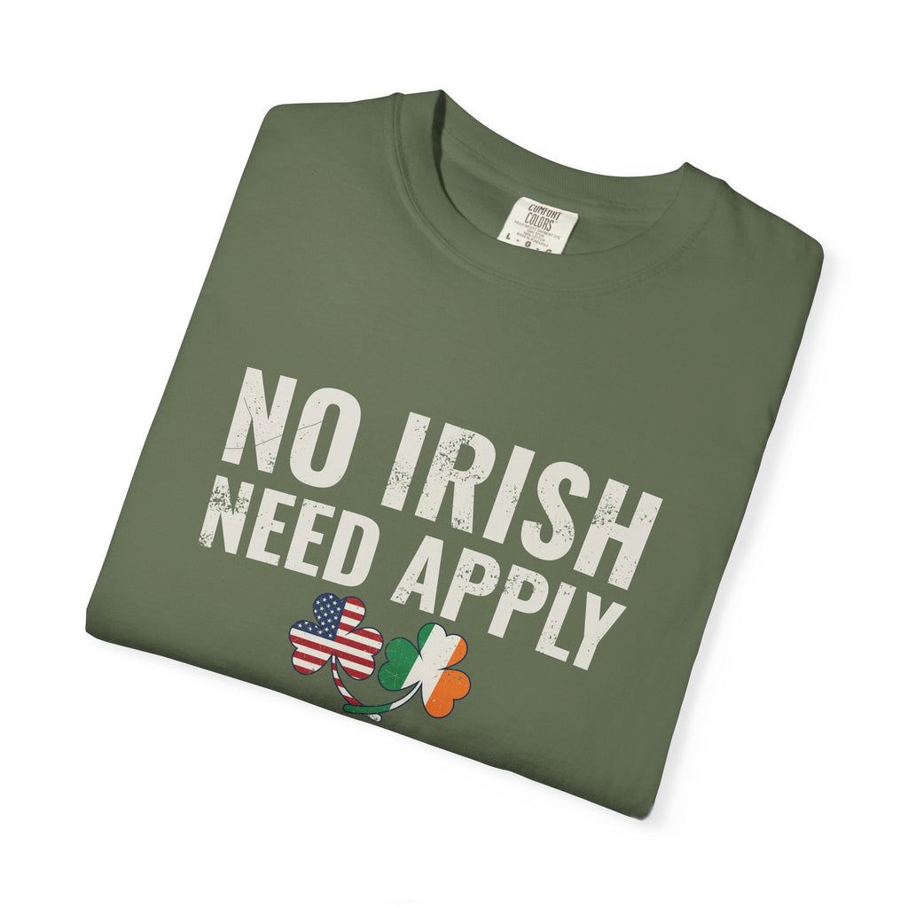 No Irish Need Apply Irish American Shamrocks T-Shirt