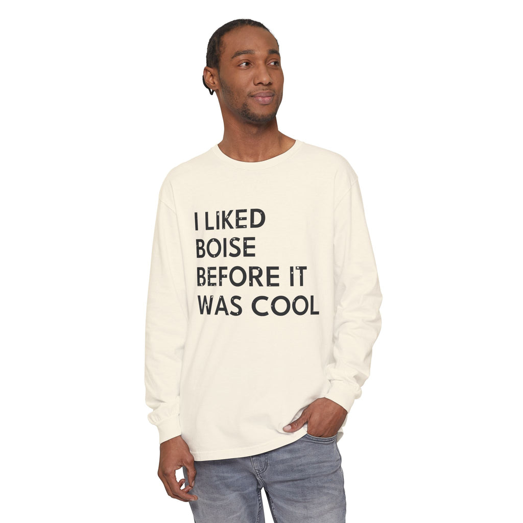 I Liked Boise Before It Was Cool Retro Hometown Long Sleeve Tee